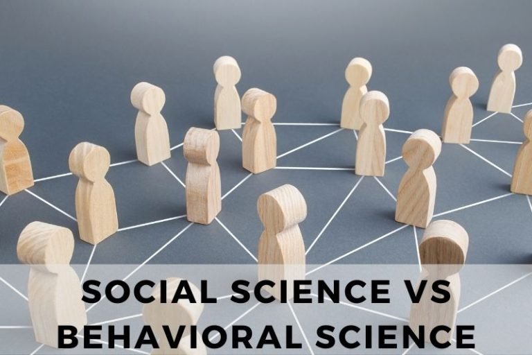Social Science vs Behavioral Science: A Comparison