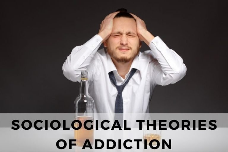 Exploring Key Sociological Theories of Addiction