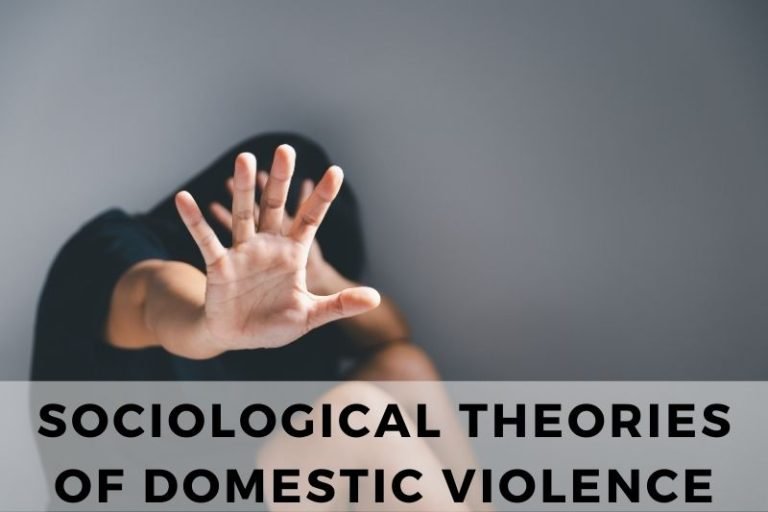 Exploring Key Sociological Theories of Domestic Violence