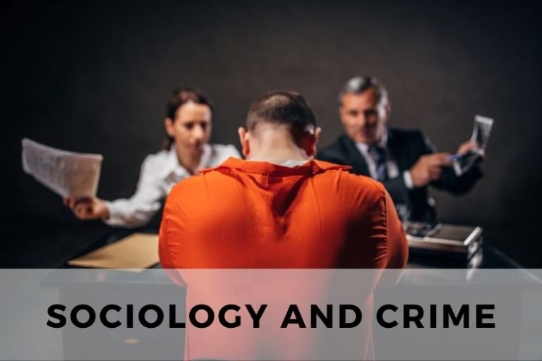 Exploring the Connection Between Sociology and Crime