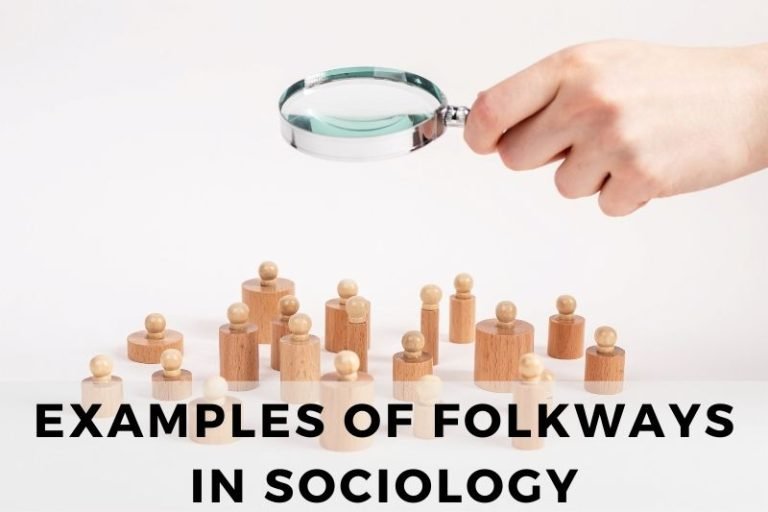 51 Examples of Folkways in Sociology